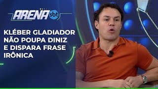 Kléber Gladiador não poupa Diniz e dispara frase irônica | Arena SBT (14/05/25)