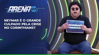 “Calça Grande” culpa Neymar por crise no Corinthians | Arena SBT (27/08/25)