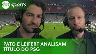 Tiago Leifert e Alexandre Pato analisam título e goleada do PSG na Champions | SBT Sports (01/06/25)