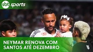 Neymar renova com Santos até dezembro; saiba mais! | SBT Sports (29/06/25)