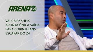 Vai cair? Sheik aponta única saída para Corinthians escapar do rebaixamento | Arena SBT (23/09/24)