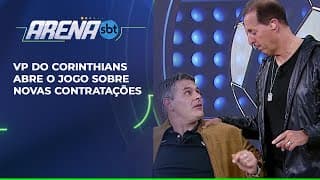 Reforços à vista? Vice-presidente fala da situação financeira do Corinthians | Arena SBT (23/07/25)