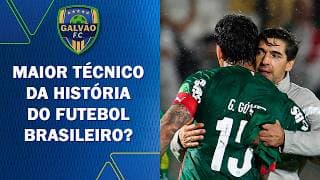 Maior campeão do Palmeiras, Abel Ferreira já é o maior treinador da história? | Galvão FC (09/03/26)
