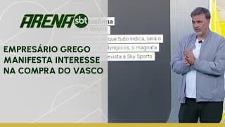 Novo dono? Empresário grego manifesta interesse na compra do Vasco | Arena SBT (02/12/24)