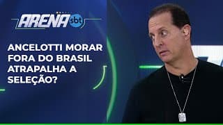 Ancelotti morar fora do Brasil atrapalha a Seleção? | Arena SBT (14/05/25)