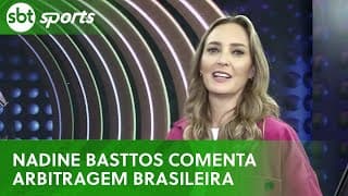 Nadine Apita: Nadine Basttos fala sobre polêmicas de arbitragem