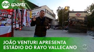 Se Aventure com João Venturi: conheça as instalações do Rayo Vallecano | SBT Sports (17/11/24)