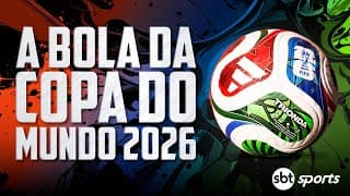 Conheça a Trionda, bola da Copa do Mundo de 2026 | SBT Sports (09/11/25)