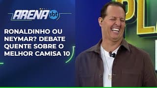 Ronaldinho ou Neymar? Debate quente sobre o melhor camisa 10 | Arena SBT (11/06/25)