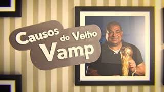 Causos do Velho Vamp: as histórias não conhecidas sobre a final da Copa de 2002
