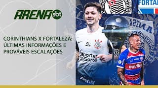 Corinthians x Fortaleza: últimas informações e prováveis escalações | Arena SBT (23/09/24)