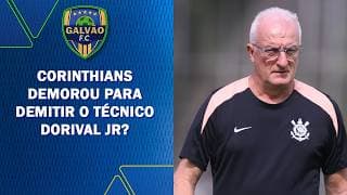 Corinthians acerta ao demitir Dorival? Bancada do Galvão FC debate | Galvão FC (06/04/26)