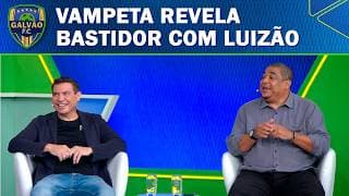 Luizão achou que jogaria no lugar de Ronaldo, diz Vampeta | Galvão FC (23/03/26)