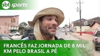 Francês cruza Brasil a pé: 8 mil km de Sul ao Norte | SBT Sports (28/09/25)