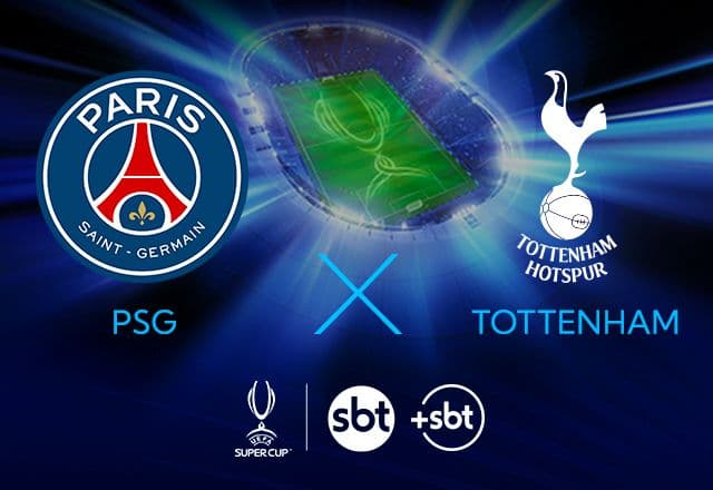 SBT transmite PSG x Tottenham na final da Supercopa da UEFA