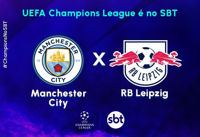 SBT transmite Manchester City x RB Leipzig pela Champions League