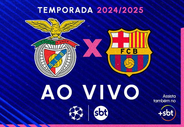 Ao vivo: assista Benfica x Barcelona pela Champions League - SBT Sports