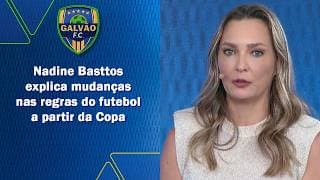 Apita Aí, Nadine: Nadine explica mudanças na regra a partir da Copa | Galvão FC (02/03/26) Apita Aí, Nadine: Nadine explica mudanças na regra a partir da Copa | Galvão FC (02/03/26)